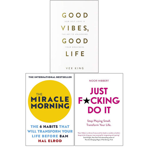 Just F*cking Do It, Good Vibes Good Life, The Miracle Morning 3 Books Collection Set - The Book Bundle