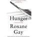 Hunger: A Memoir of My Body (Psychologist Biographies) by Roxane Gay - The Book Bundle