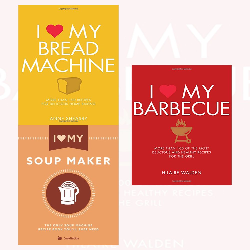 I Love My Soupmaker: The Only Soup Machine Recipe Book You'll Ever