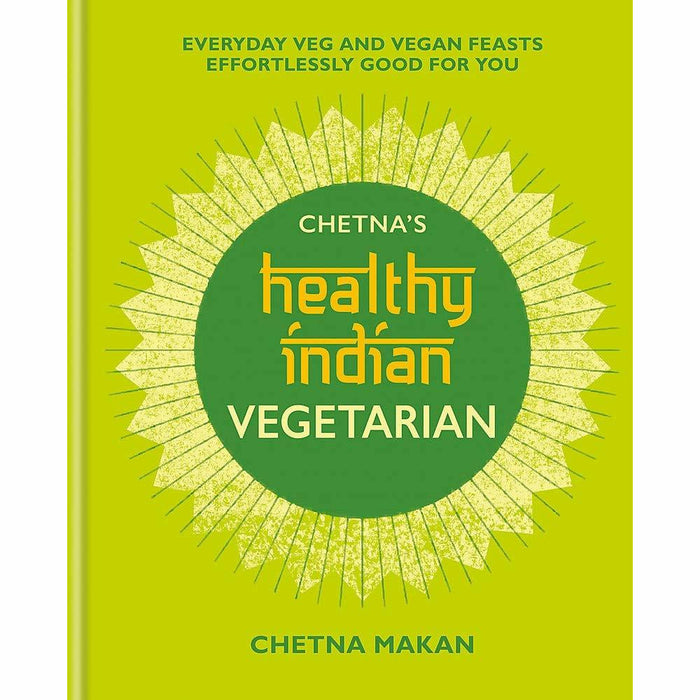 Chetna's Healthy Indian Vegetarian [Hardcover], Dal Medicine Cookbook, Fresh & Easy Indian Vegetarian Cookbook 3 Books Collection Set - The Book Bundle