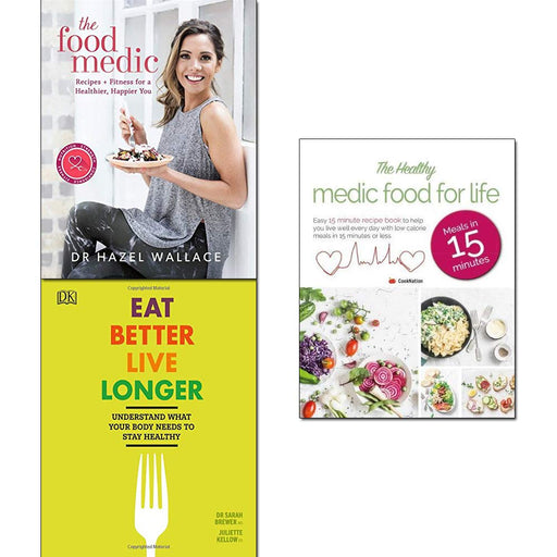 Food medic [hardcover], eat better live longer [hardcover] and healthy medic food for life 3 books collection set - The Book Bundle