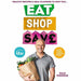 Fakeaways & Eat Shop Save By Dale Pinnock 2 Books Collection Set - The Book Bundle