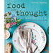 Food for Thought: Changing the world one bite at a time. Foreword by Sheila Dillon. - The Book Bundle