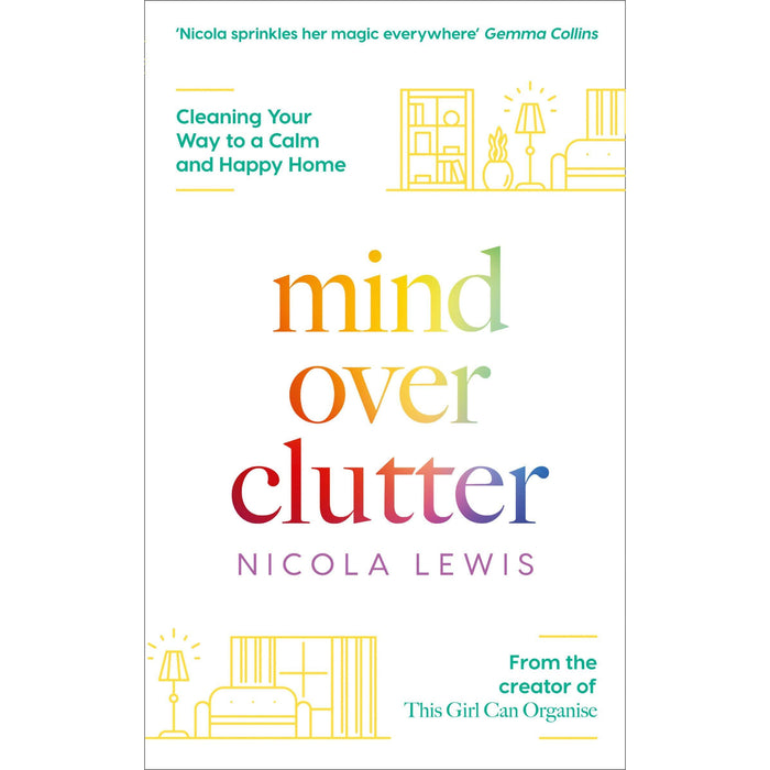 Decluttering at the Speed of Life By Dana K White & Mind Over Clutter By Nicola Lewis 2 Books Collection Set - The Book Bundle