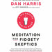 Meditation and Mindfulness, 10% Happier, Meditation For Fidgety Skeptics, Deep Work 4 Books Collection Set - The Book Bundle