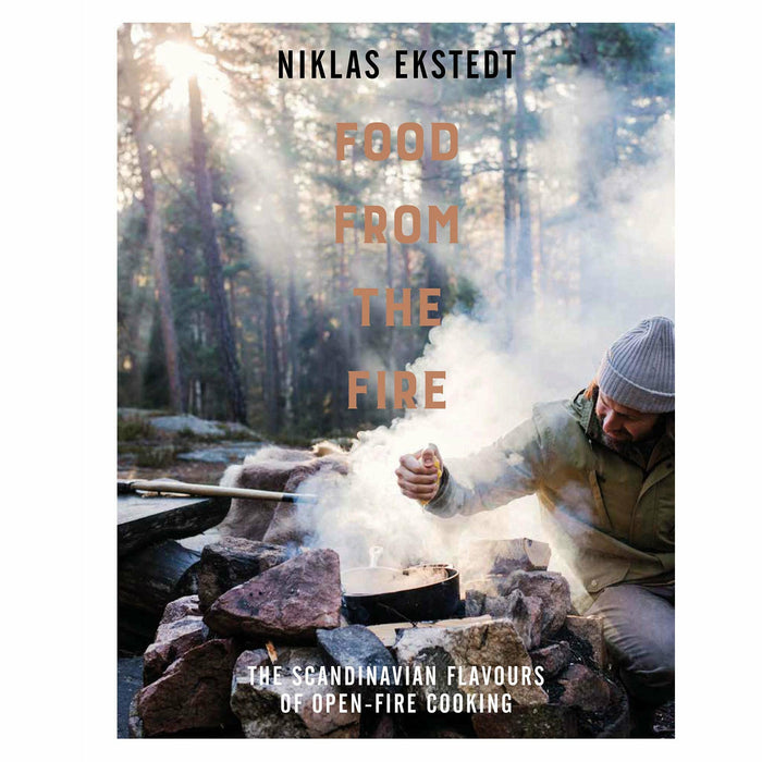 Food from the Fire: The Scandinavian Flavours of Open By  Niklas Ekstedt NEW - The Book Bundle