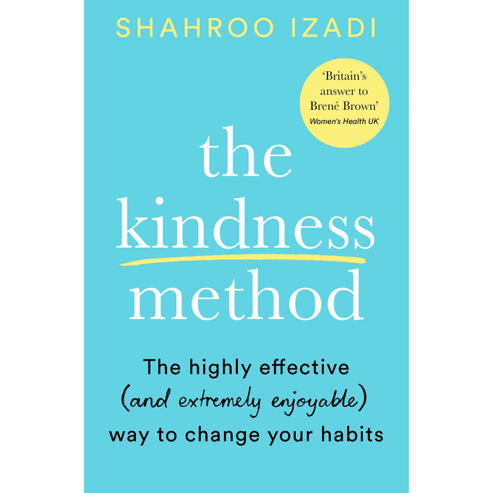 Shahroo Izadi 3 Books Set (The Last Diet, The Kindness Method, The Kindness Method: The Highly Effective ) - The Book Bundle