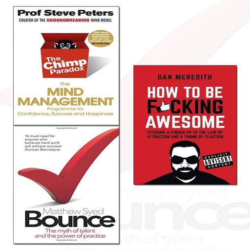 How To Be F*Cking Awesome,Bounce and Chimp Paradox 3 Books Collection Set - The Book Bundle