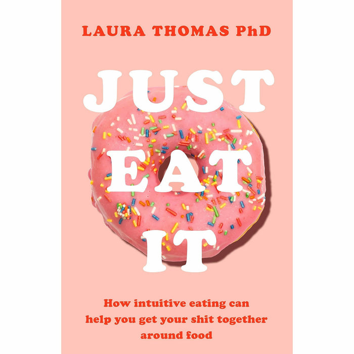 Just Eat It, The F*ck It Diet [Hardcover], Life Leverage 3 Books Collection Set - The Book Bundle