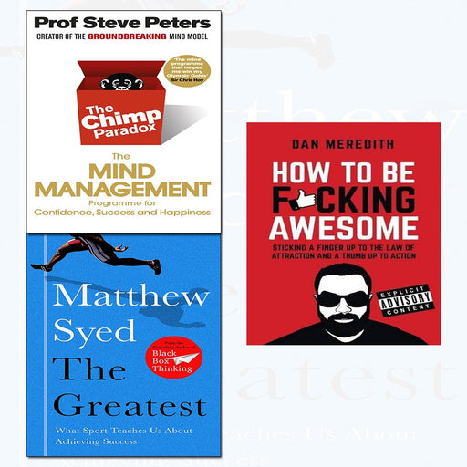 Greatest,Chimp Paradox and How To Be F*Cking Awesome 3 Books Collection Set - The Book Bundle