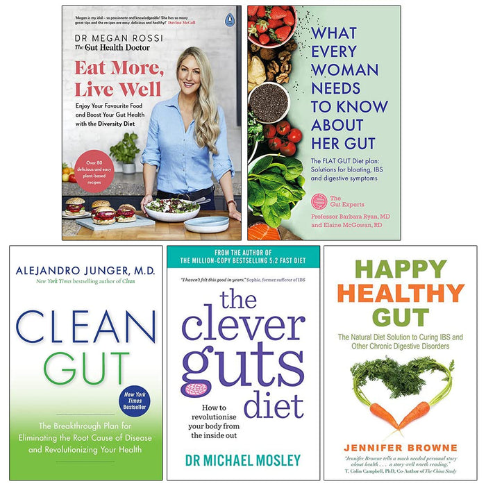 Eat More Live Well, What Every Woman Needs To Know About Her Gut, Clean Gut, The Clever Guts Diet, Happy Healthy Gut 5 Books Collection Set - The Book Bundle