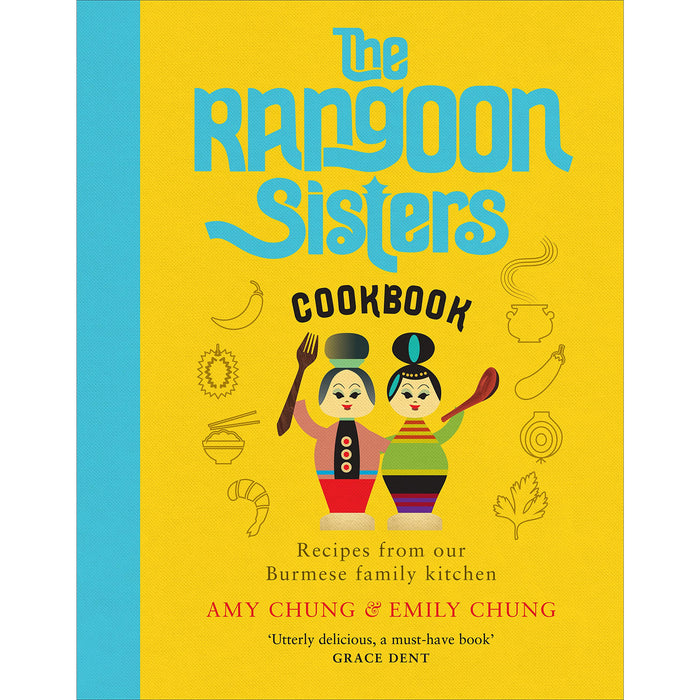 The Rangoon Sisters: Recipes from our Burmese family kitchen (Festive & Seasonal) - The Book Bundle