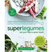 Superlegumes: Eat Your Way to Great Health: A Cookbook by Chrissy Freer - The Book Bundle