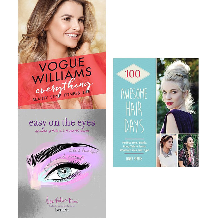 Everything beauty style fitness life, easy on the eyes and 100 awesome hair days 3 books collection set - The Book Bundle