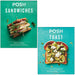 Posh Sandwiches and Posh Toast By Emily Kydd 2 Books Collection Set - The Book Bundle