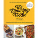 Slimming Eats: Healthy, delicious recipes & The Slimming Foodie 2 Collection Set - The Book Bundle