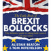 How To Be Right in a World Gone Wrong, Led By Donkeys [Hardcover], The Little Book Of Brexit Bollocks 3 Books Collection Set - The Book Bundle