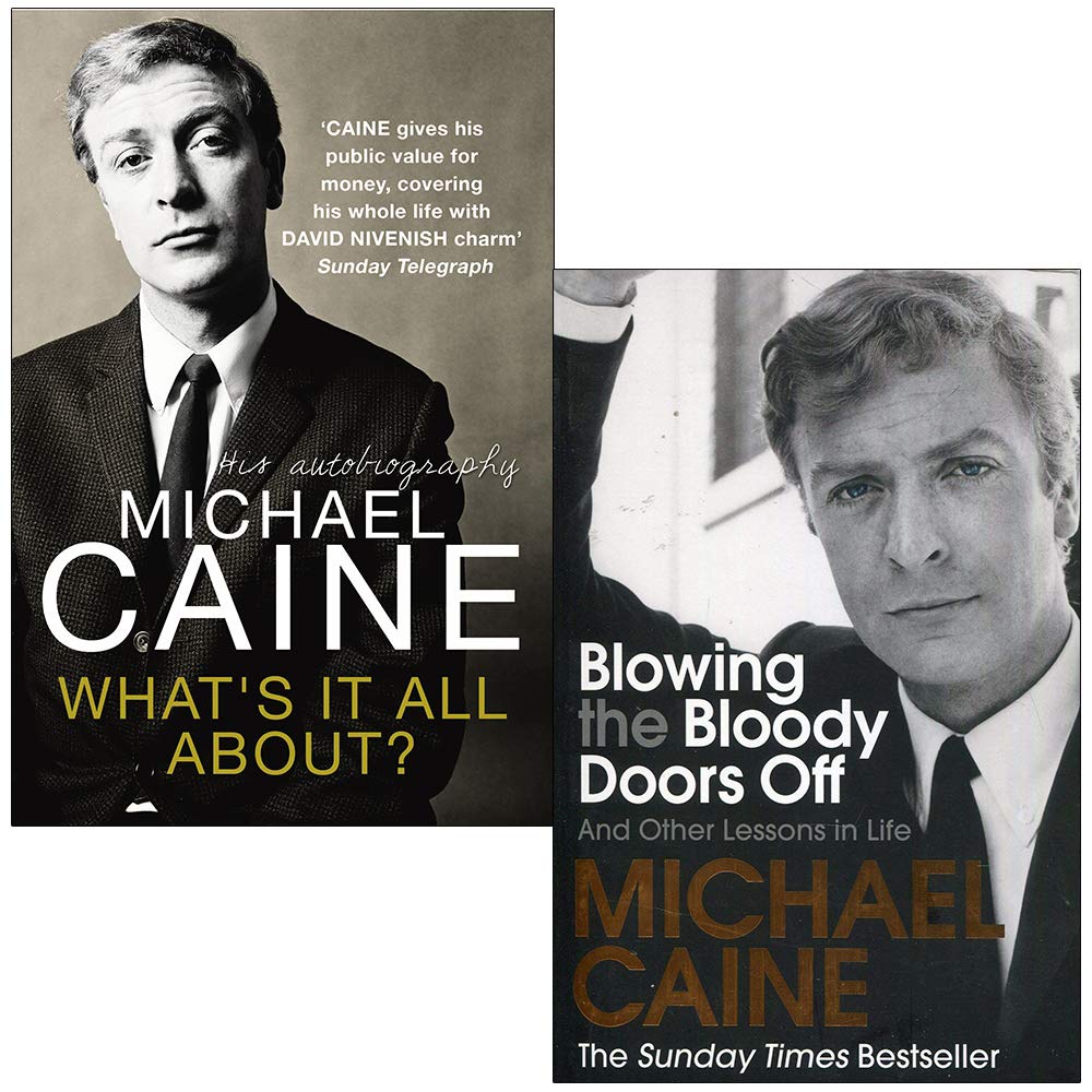 Michael Caine Collection 2 Books Set (What's It All About?, Blowing the Bloody  Doors Off)