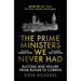 The Prime Ministers We Never Had: Success and Failure from Butler to Corbyn - The Book Bundle