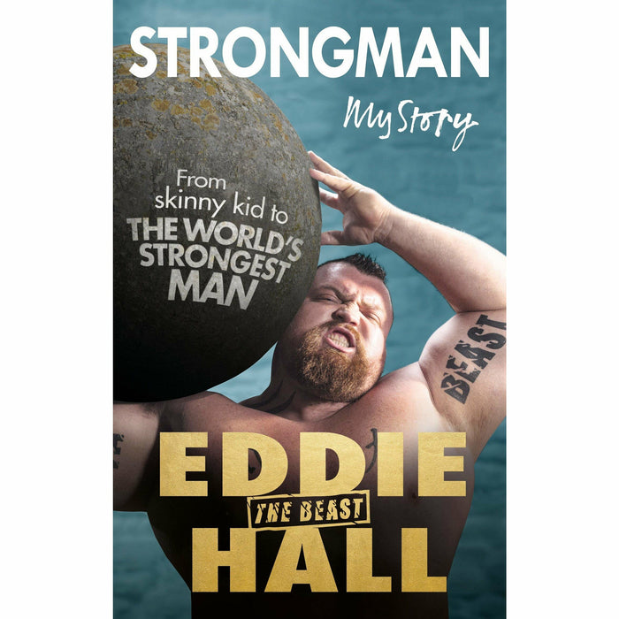 Strongman My Story, Get Lean And Strong, Bodybuilding Cookbook Ripped Recipes 3 Books Collection Set - The Book Bundle