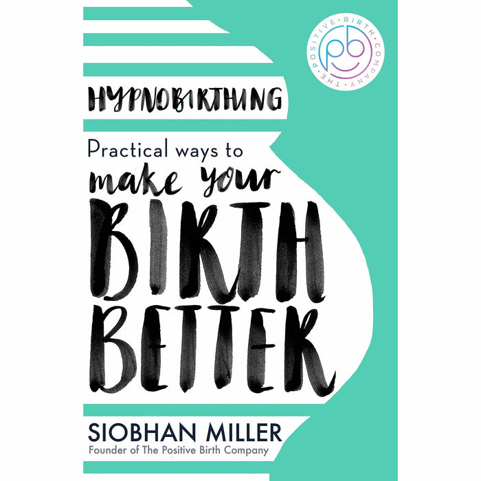 Hypnobirthing, What to Expect , Baby , What to Expect , The Expectant  6 Books Collection Set - The Book Bundle