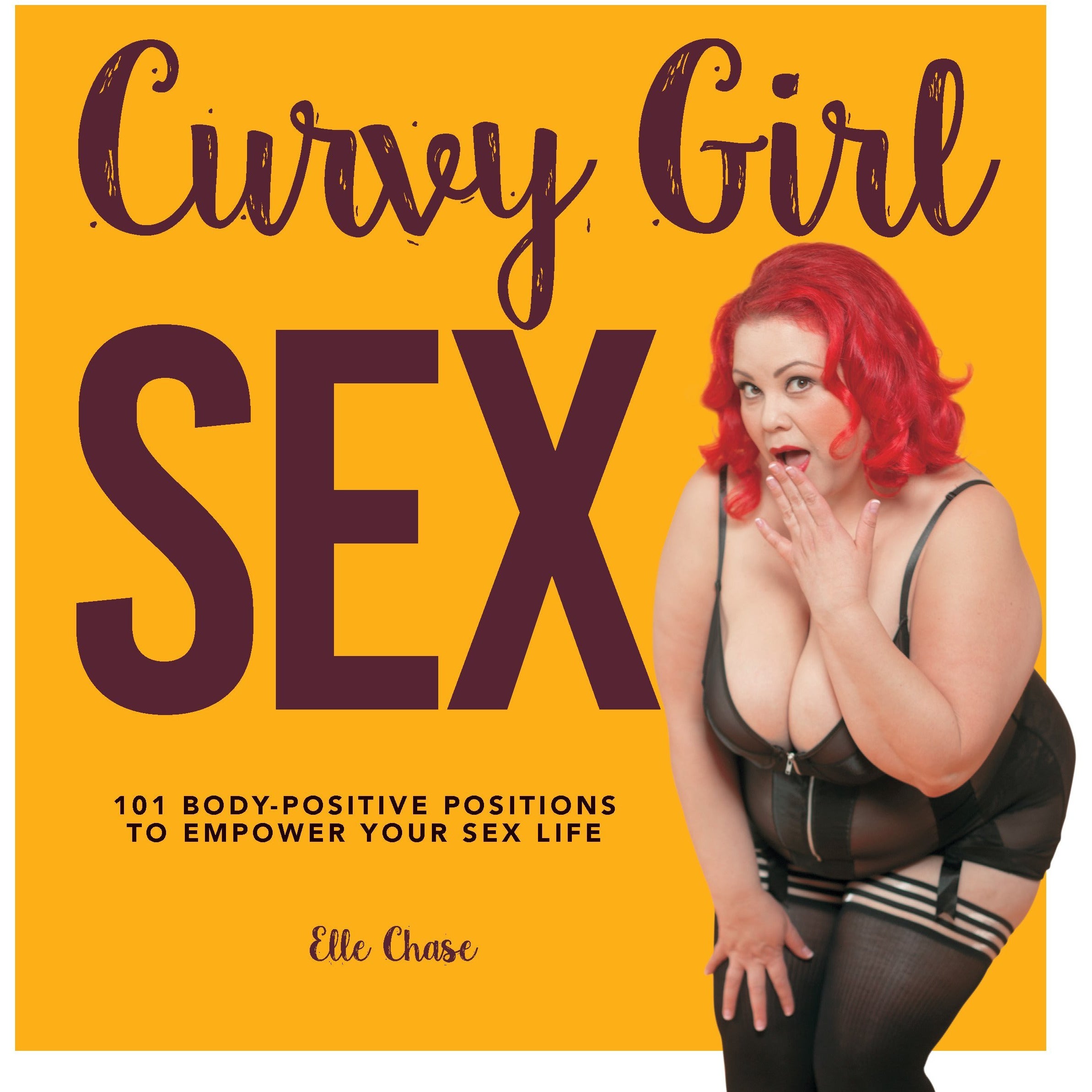 Curvy Girl Sex: 101 Body-Positive Positions to Empower Your Sex Life | The  Book Bundle