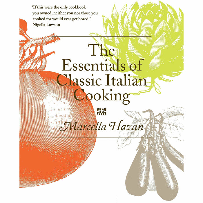 Essentials of Classic Italian Cooking [Hardcover], Nom Nom Italy In 5 Ingredients 2 Books Collection Set - The Book Bundle