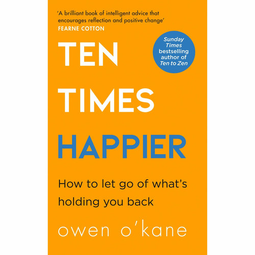 Good Vibes, Good Life, Ten Times Happier, Ten to Zen 3 Books Collection Set - The Book Bundle