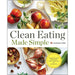 Clean Eating 28-Day Plan, Made Simple, Eating Cookbook & Diet, Eat Well Every Day, Everyday Fitness, Quick and Easy 6 Book Set - The Book Bundle