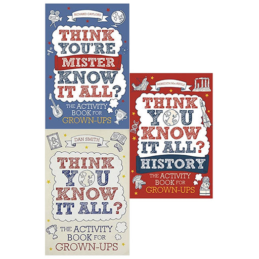 The Activity Book for Grown-ups Series Collection By Richard Gaylord (Think You're Mister Know-it-All?,Think You Know it All?,History) - The Book Bundle