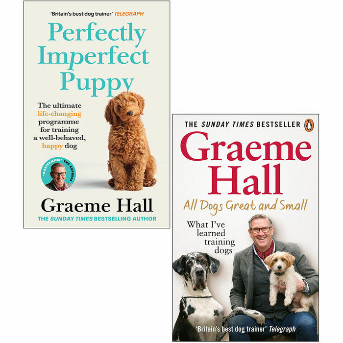 Graeme Hall 2 Books Collection Set Perfectly Imperfect Puppy, All Dogs Great & Small - The Book Bundle