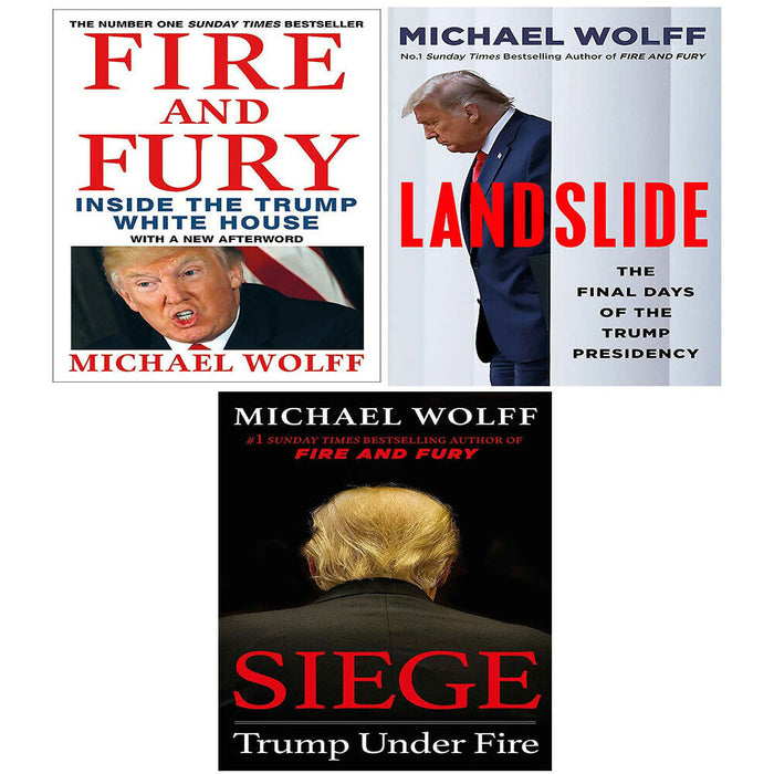 Michael Wolff Collection 3 Books Set Fire and Fury, Landslide, Siege Trump Under - The Book Bundle