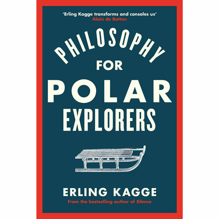 Silence, Walking, Philosophy for Polar Explorers 3 Books Collection Set - The Book Bundle