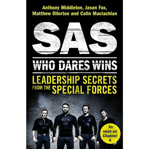 SAS: Who Dares Wins: Leadership Secrets from the Special Forces - The Book Bundle