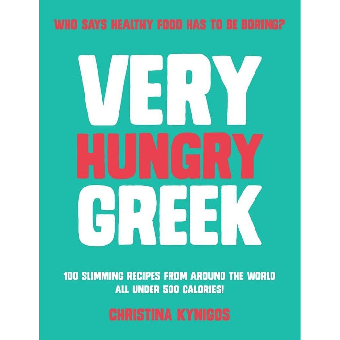 Christina Kynigos Collection 2 Books Collection Set Lunch and Dinner from Very Hungry Greek - The Book Bundle