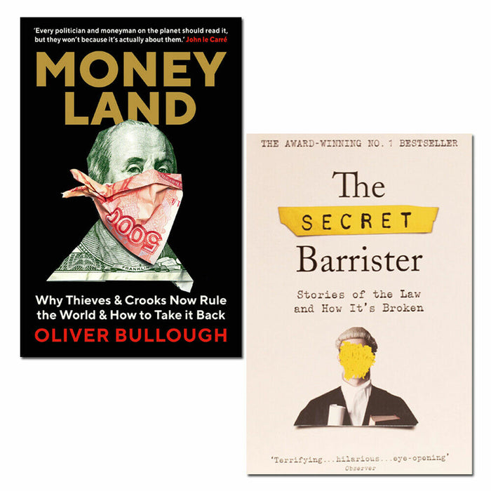 Moneyland Oliver Bullough, Secret Barrister Collection 2 Books Set - The Book Bundle