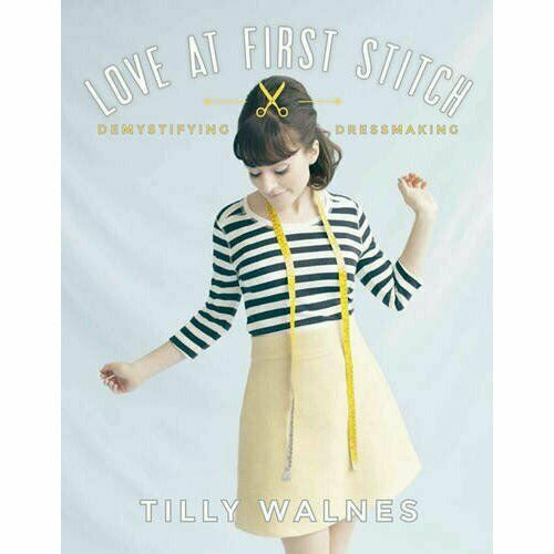 Tilly and the Buttons Series 3 Books Set By Tilly Walnes (Stretch!, Make It Simple, Love at First Stitch) - The Book Bundle